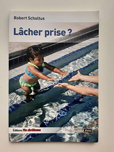 Lâcher prise ?