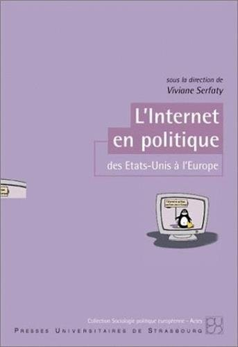 L'Internet en politique, des Etats-Unis à l'Europe