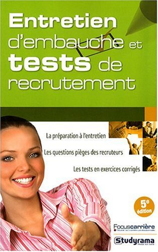 Entretien d'embauche & tests de recrutement