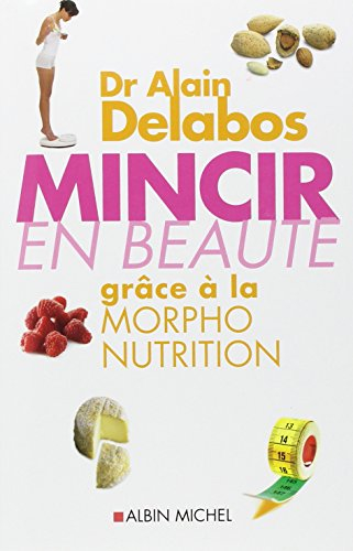 Mincir en beauté grâce à la morpho-nutrition