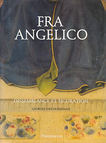 Fra Angelico : dissemblance et figuration