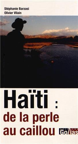 Haïti : de la perle au caillou