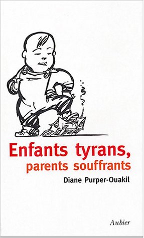 Enfants tyrans, parents souffrants