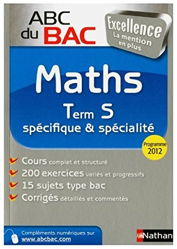 Maths terminale S, spécifique & spécialité : programme 2012