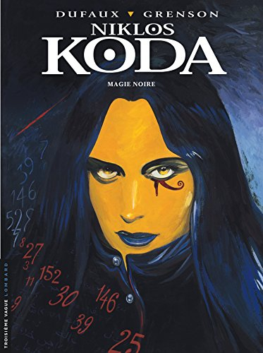 Niklos Koda. Vol. 6. Magie noire