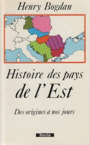 Histoire des pays de l'Est : des origines à nos jours