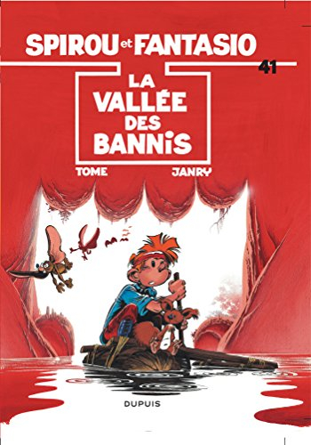 Spirou et Fantasio. Vol. 41. La Vallée des bannis