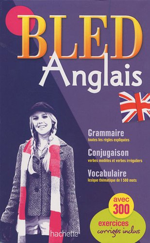 Bled anglais : grammaire, conjugaison, vocabulaire