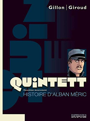 Quintett. Vol. 2. Histoire d'Alban Méric