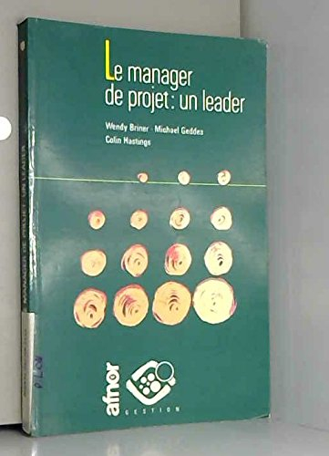 Le Manager de projet : un leader
