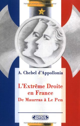 L'extrême droite en France : de Maurras à Le Pen