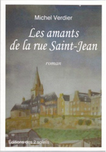 Les amants de la rue Saint-Jean - une Phèdre de notre époque, l'hypocrisie en moins