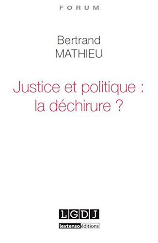 Justice et politique : la déchirure ?