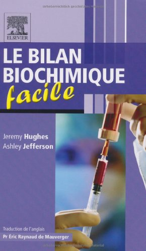 Le bilan biochimique facile