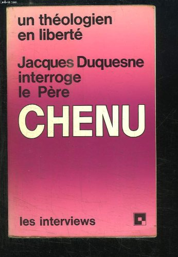 Une Vie pour la vérité : Jean Puyo interroge le Père Congar