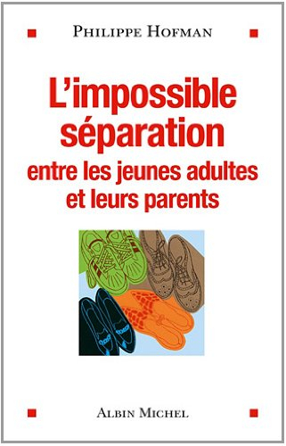 L'impossible séparation : entre les jeunes adultes et leurs parents