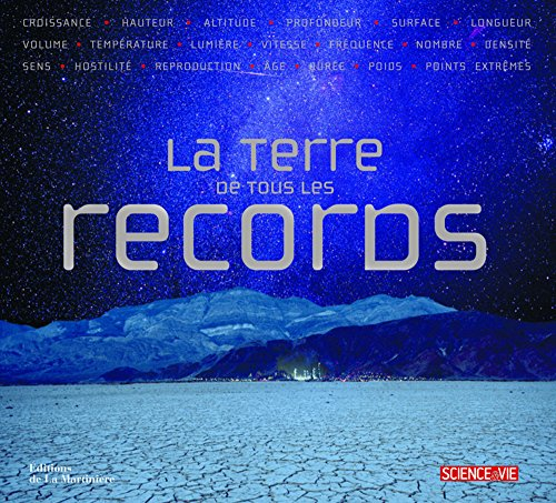 La Terre de tous les records