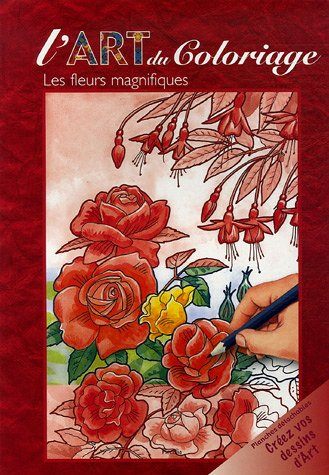 Les fleurs magnifiques