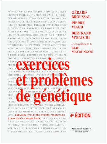 Exercices et problèmes de génétique