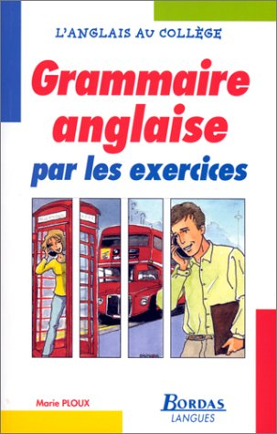 gramm. anglaise par exercices    (ancienne edition)