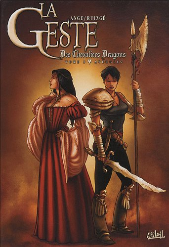 La geste des chevaliers dragons. Vol. 9. Aveugles