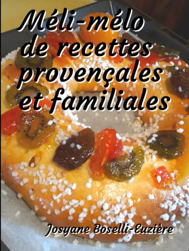 Méli-mélo de recettes provençales et familiales