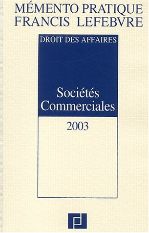 mémento sociétés commerciales, édition 2003