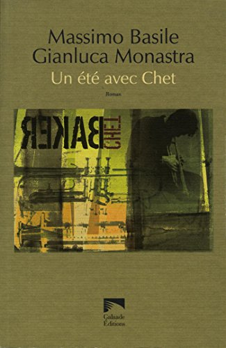 Un été avec Chet