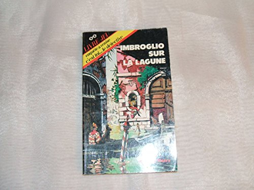 Imbroglio sur la lagune : enquête à Venise