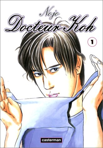 Docteur Koh. Vol. 1