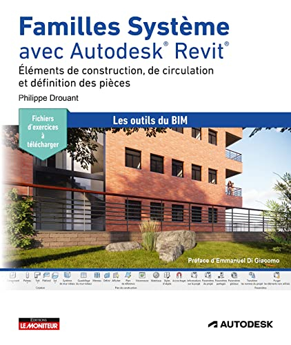 Familles système avec Autodesk Revit : éléments de construction, de circulation et définition des pi