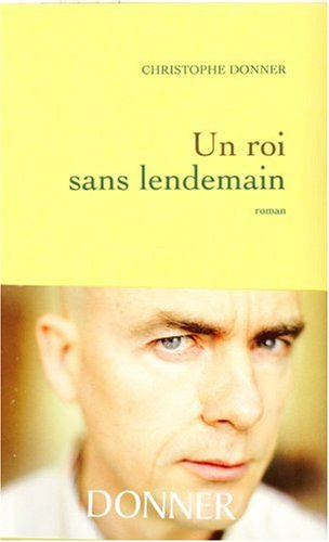 Un roi sans lendemain