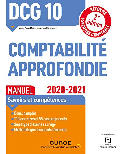 DCG 10, comptabilité approfondie : manuel, savoirs et compétences : réforme expertise comptable, 202