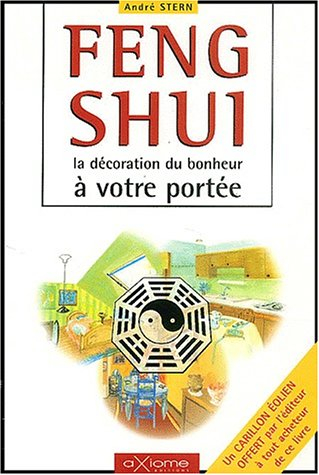 Feng shui : la décoration du bonheur à votre portée