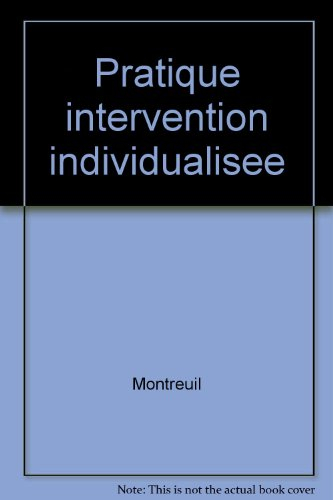 Pratique de l'intervention individualisée