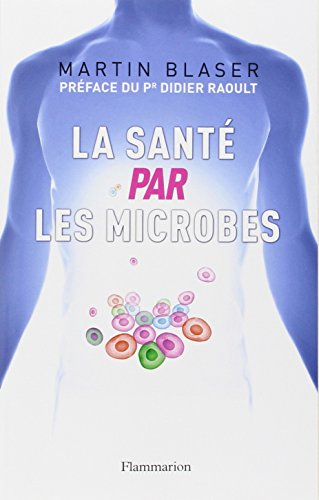 La santé par les microbes