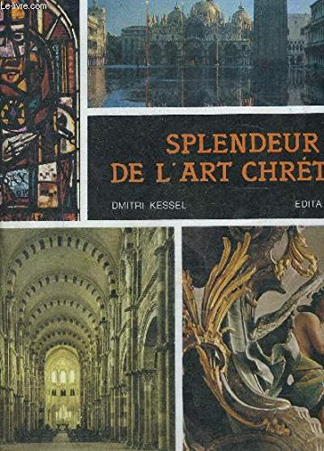 splendeur de l'art chrétien.