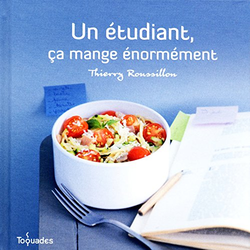 Un étudiant, ça mange énormément