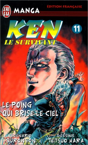 Ken le survivant. Vol. 11. Le poing qui brise le ciel