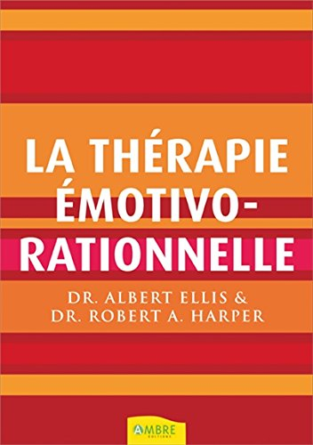 La thérapie émotivo-rationnelle