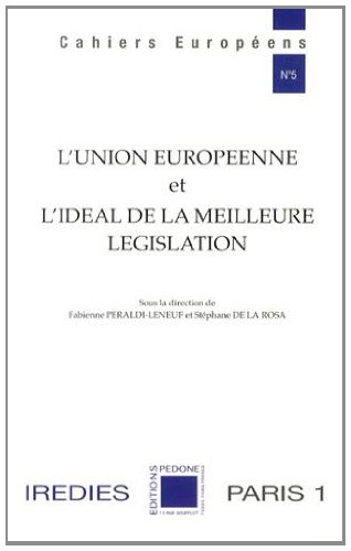 L'Union européenne et l'idéal de la meilleure législation