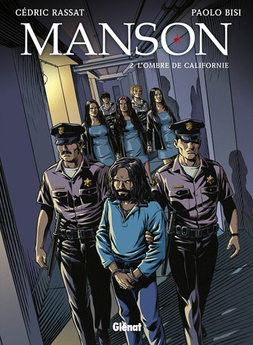 Manson. Vol. 2. L'ombre de Californie