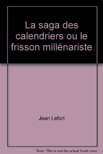 la saga des calendriers ou le frisson millénariste