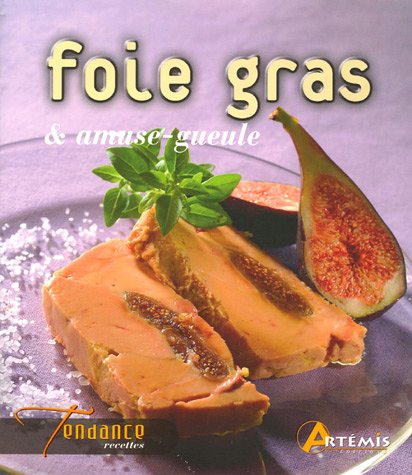 Foie gras & amuse-gueule