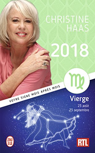 Vierge 2018 : 23 août-23 septembre : votre signe mois après mois