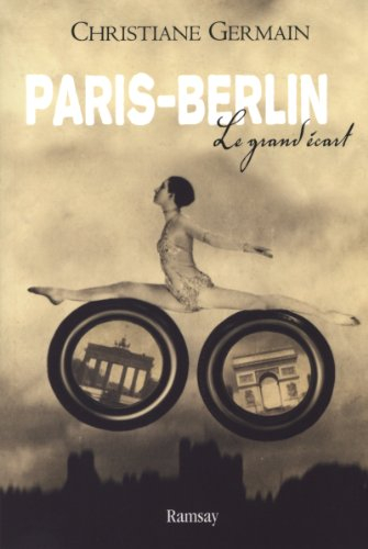 Paris-Berlin : le grand écart