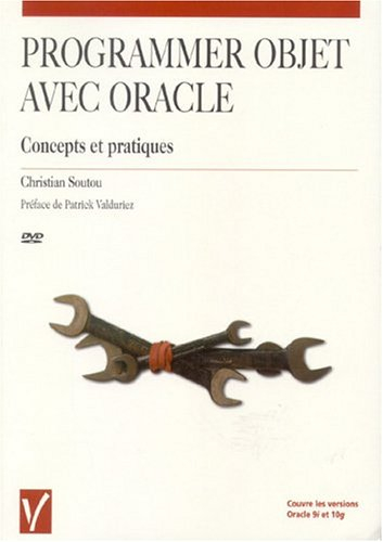 Programmer objet avec Oracle : concepts et pratiques