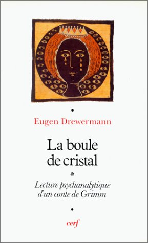 La Boule de cristal : interprétation psychanalytique