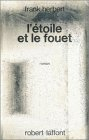 l'etoile et le fouet