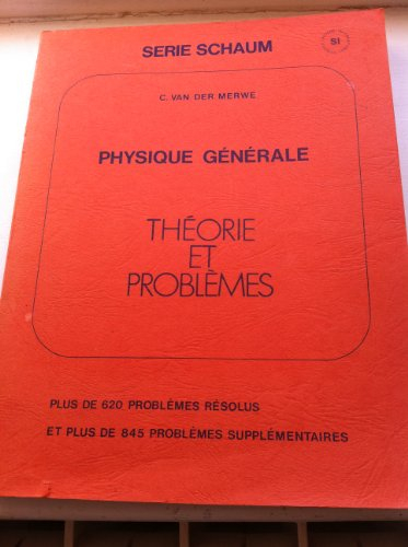 Physique générale : théorie et problèmes